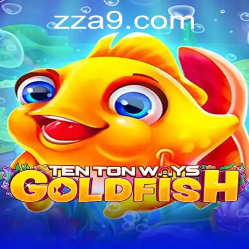 Descubra as Aventuras de 'TenTonWaysGoldfish' no Universo de ZA9.COM